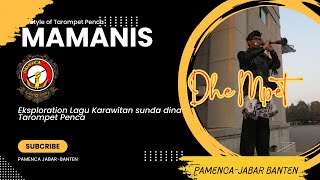 MAMANIS/PERSI TAROMPET PENCA/KENDANG PENCA/DheMpet/PAMENCA JABAR BANTEN