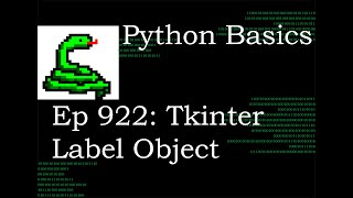 Python Basics Tutorial Create Tkinter Label Object || Digital Clock Series