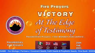 VICTORY AT THE EDGE OF TESTIMONY || POSSIBILITIES PRAYERS || 25TH FEB 2025