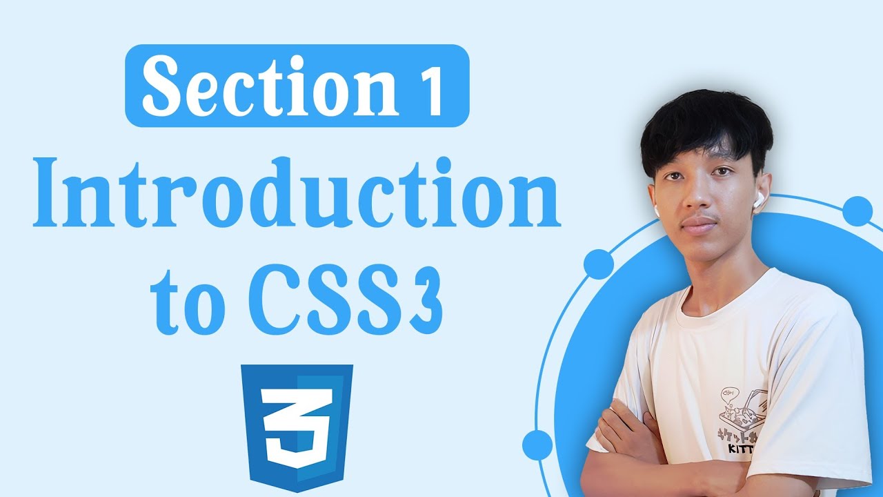 Section 1: Introduction To CSS3 - YouTube