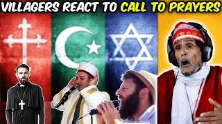 Villagers React To Christian vs Jewish vs Muslim Call To Prayer ! Tribal People React Call To Prayer