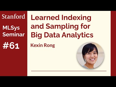 Big Data Analysis – Kexin Rong | Stanford MLSys #61