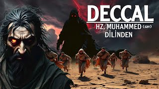 Hz. Muhammed (sav) Dilinden Deccal -  En Büyük Kıyamet Alameti