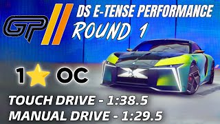 Asphalt 9 Legends Unite DS E-TENSE GRAND PRIX GP ROUND 1 TOUCH DRIVE MANUAL Drive 1 STAR OC