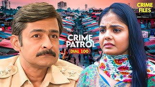 Sangeeta को किसने फँसाया झूठे प्यार में | Crime Patrol | Police Serial | क्राइम पेट्रोल | TV Show