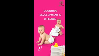 Cognitive development in children part 1 | Piaget's theory of cognitive development