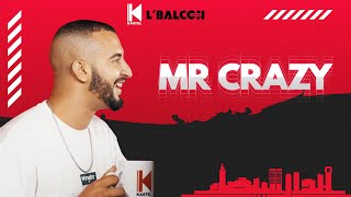 L’BALCON EP 16 -  ​⁠MR CRAZY