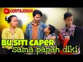 Bu Siti Caper Ke Papah Diki #Ceritajekho #karawang