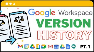 Google Workspace for Education - Version History - pt. 1