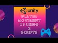 Player Movement by using 2 Scripts in Unity3D