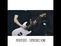 Adventures - Supersonic Home (Guitar Cover)