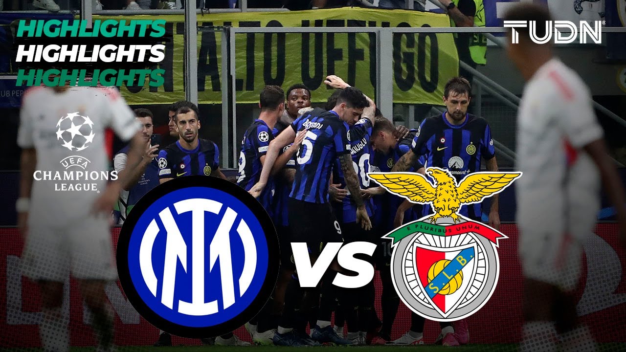 Inter Vs Benfica - HIGHLIGHTS | UEFA Champions League 2023/24 | TUDN ...