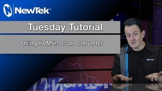 How to use KVM in Scan Converter