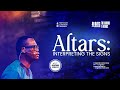 ALTARS: INTERPRETING THE SIGNS - APOSTLE AROME OSAYI