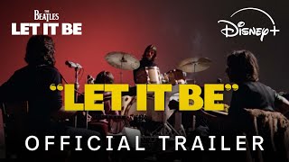 Let It Be |  Trailer | Disney+