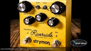 Strymon Riverside Multistage Drive Pedal