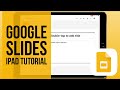 Google Slides for iPad Tutorial