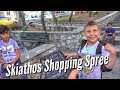 SKIATHOS SHOPPING SPREE - last day on the island