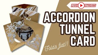 🔴 Accordion Tunnel Card | Livestream