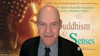 [Prof. James Robson - Lecture 5] Sense of Taste  - “Buddhism and the Senses”