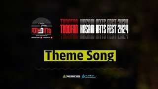 THEME SONG | THOOFAN | HASANI FEST | 2K24 | AL IHSAN KAPPAD | JAMIA AINUL HUDA | KAPPAD