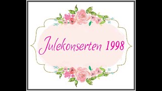 Sissel Kyrkjebø   Julekonsert 1998