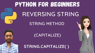 Python tutorial-Python string reverse-String capitalize method-python string method#python #jupyter