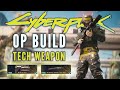 Cyberpunk 2077 - Overpowered Tech Weapon 2.1 - Aggressive Combat Build - Phantom Liberty