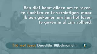 Tijd met Jezus 6 januari 2025 - Johannes 10:10