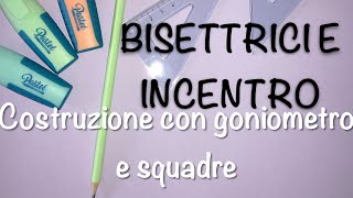 Come disegnare Bisettrici e incentro - punti notevoli del triangolo