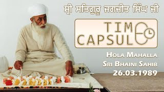 Old Recording | Hola Mahalla | Sri Bhaini Sahib | 26.03.1989 | Sri Satguru Jagjit Singh Ji |Namdhari