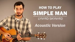 Simple Man (Lynyrd Skynyrd) Acoustic Version | How To Play | Beginner Guitar Lesson