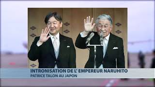 Coopération : Patrice Talon au Japon pour l'intronisation de l'empereur Naruhito