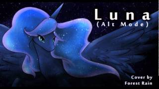 Luna (Alt Mode) (Cover by Forest Rain)