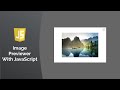 Previewing Image Before File Upload | HTML, CSS & JavaScript