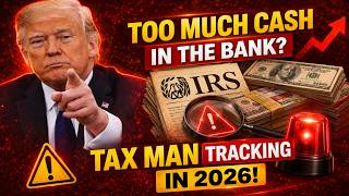Never Keep This Much Money in Your Bank Account — IRS Watching in 2026