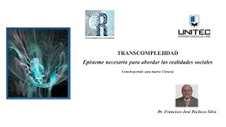 Transcomplejidad Episteme necesario para realidades sociales