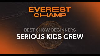 Everest Champ Best Show Beginners - Serious kids crew