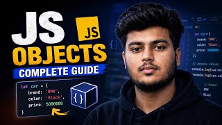 Objects in JavaScript | Complete Objects Tutorial in Hindi
