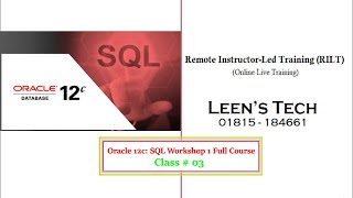 Oracle 12c SQL Workshop 1: Class # 03 Retrieving Data Using the SQL SELECT Statement