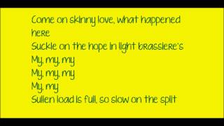 Bon Iver -Skinny Love Lyrics