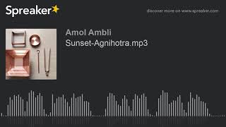 Sunset Agnihotra Mantra.mp3