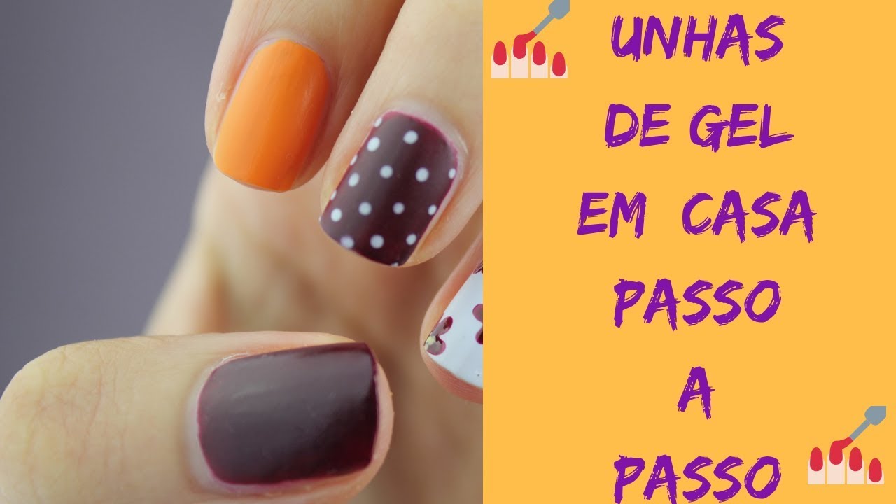 Como Fazer Unhas De Gel Em Casa - Passo A Passo - YouTube