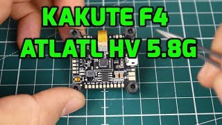 Holybro Kakute F4 Flight Controller + Atlatl HV 5.8G 40CH // Overview