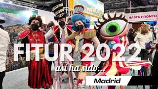 ¡Así ha sido FITUR 2022!