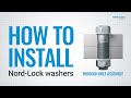 How to Install Nord-Lock Washers - Through Hole Assembly