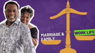 MARRIAGE AND WORK LIFE BALANCE