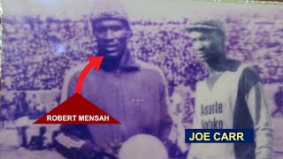 Joe Carr Reveals Late Goalkeeper Robert Mensah's Goal-Keeping Secret Technique. {A MUST WATCH}