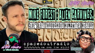 Alien Carvings : What Clues Have Been Left Throughout History? w/ Mike Forest