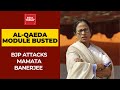 BJP Attacks Mamata Banerjee Over Arrest Of Suspected Al-Qaeda Terrorists From West Bengal